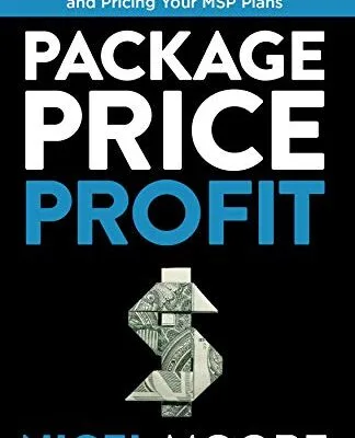 خرید و دانلود نسخه کامل کتاب زبان اصلی Package, Price, Profit: The Essential Guide to Packaging and Pricing Your MSP Plans Kindle Edition PDF | دانلود کتاب خارجی