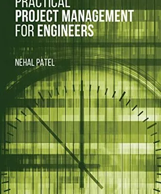 خرید و دانلود نسخه کامل کتاب زبان اصلی Practical Project Management for Engineers Illustrated Edition | دانلود کتاب خارجی