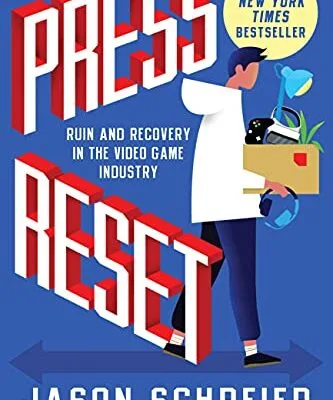 خرید و دانلود نسخه کامل کتاب زبان اصلی Press Reset: Ruin and Recovery in the Video Game Industry Kindle Edition PDF | دانلود کتاب خارجی