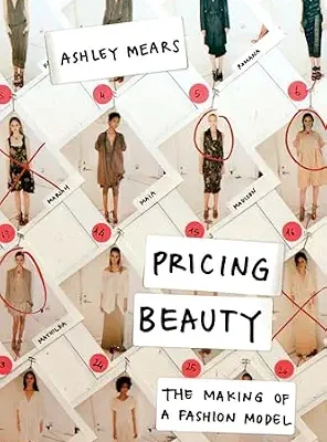 خرید و دانلود نسخه کامل کتاب زبان اصلی Pricing Beauty: The Making of a Fashion Model PDF | دانلود کتاب خارجی