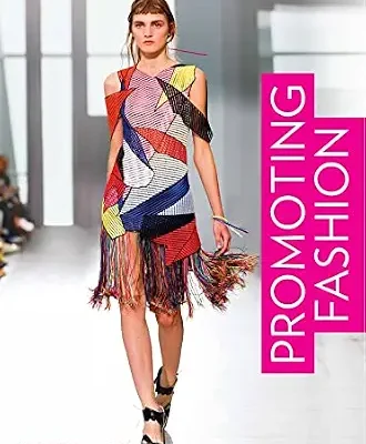 خرید و دانلود نسخه کامل کتاب زبان اصلی Promoting Fashion PDF | دانلود کتاب خارجی