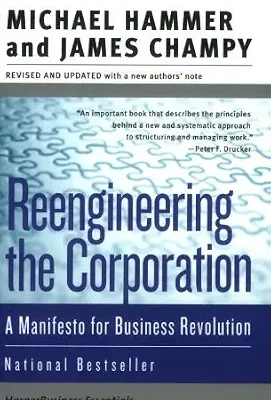 خرید و دانلود نسخه کامل کتاب زبان اصلی Reengineering the Corporation: Manifesto for Business Revolution, A (Collins Business Essentials) PDF | دانلود کتاب خارجی