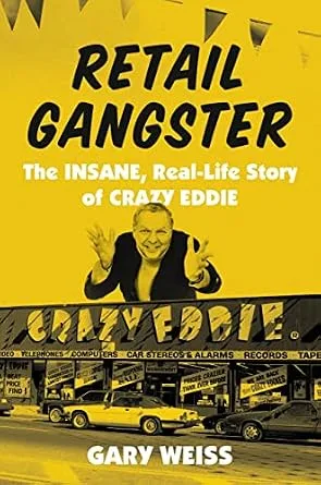 خرید و دانلود نسخه کامل کتاب زبان اصلی Retail Gangster: The Insane, Real-Life Story of Crazy Eddie PDF | دانلود کتاب خارجی_6aacafc69dcf3.jpeg خرید و دانلود نسخه کامل کتاب زبان اصلی Retail Gangster: The Insane, Real-Life Story of Crazy Eddie PDF | دانلود کتاب خارجی