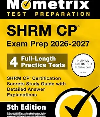 خرید و دانلود نسخه کامل کتاب زبان اصلی SHRM CP Exam Prep 2026-2027 – 4 Full-Length Practice Tests, SHRM CP Certification Secrets Study Guide with Detailed Answer Explanations: [5th Edition] PDF | دانلود کتاب خارجی
