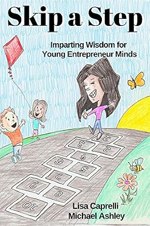 خرید و دانلود نسخه کامل کتاب زبان اصلی Skip a Step: Imparting Wisdom for Young Entrepreneur Minds and Kidpreneurs PDF | دانلود کتاب خارجی_6aa53d468b353.jpeg خرید و دانلود نسخه کامل کتاب زبان اصلی Skip a Step: Imparting Wisdom for Young Entrepreneur Minds and Kidpreneurs PDF | دانلود کتاب خارجی
