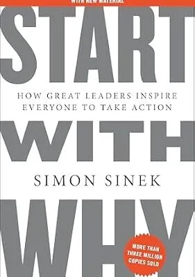 خرید و دانلود نسخه کامل کتاب زبان اصلی Start with Why 15th Anniversary Edition: How Great Leaders Inspire Everyone to Take Action | دانلود کتاب خارجی