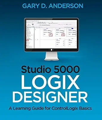 خرید و دانلود نسخه کامل کتاب زبان اصلی Studio 5000 Logix Designer: A Learning Guide for ControlLogix Basics PDF | دانلود کتاب خارجی