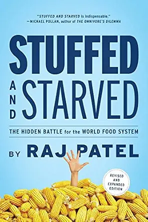 خرید و دانلود نسخه کامل کتاب زبان اصلی Stuffed and Starved: The Hidden Battle for the World Food System – Revised and Updated PDF | دانلود کتاب خارجی_6aaca4093604b.webp خرید و دانلود نسخه کامل کتاب زبان اصلی Stuffed and Starved: The Hidden Battle for the World Food System – Revised and Updated PDF | دانلود کتاب خارجی