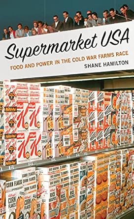 خرید و دانلود نسخه کامل کتاب زبان اصلی Supermarket USA: Food and Power in the Cold War Farms Race PDF | دانلود کتاب خارجی_6aad2f6d933a9.jpeg خرید و دانلود نسخه کامل کتاب زبان اصلی Supermarket USA: Food and Power in the Cold War Farms Race PDF | دانلود کتاب خارجی
