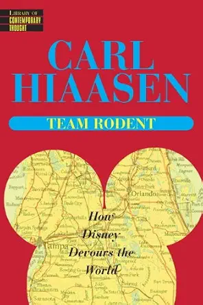 خرید و دانلود نسخه کامل کتاب زبان اصلی Team Rodent: How Disney Devours the World (Library of Contemporary Thought) PDF | دانلود کتاب خارجی_6aad8c3adf427.webp خرید و دانلود نسخه کامل کتاب زبان اصلی Team Rodent: How Disney Devours the World (Library of Contemporary Thought) PDF | دانلود کتاب خارجی