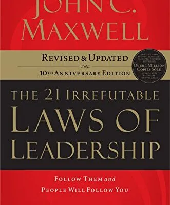 خرید و دانلود نسخه کامل کتاب زبان اصلی The 21 Irrefutable Laws of Leadership: Follow Them and People Will Follow You Kindle Edition | دانلود کتاب خارجی