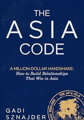 خرید و دانلود نسخه کامل کتاب زبان اصلی The Asia Code: A Million-Dollar Handshake: How to Build Relationships that Win in Asia PDF | دانلود کتاب خارجی