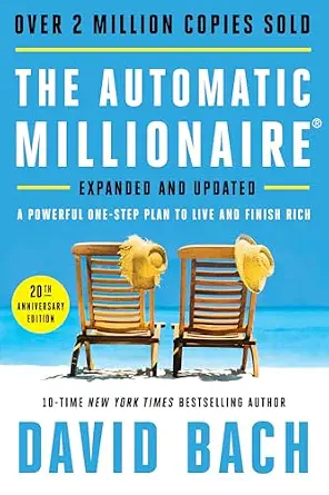 خرید و دانلود نسخه کامل کتاب زبان اصلی The Automatic Millionaire, 20th Anniversary Edition: A Powerful One-Step Plan to Live and Finish Rich | دانلود کتاب خارجی_6aba9b9b978a8.webp خرید و دانلود نسخه کامل کتاب زبان اصلی The Automatic Millionaire, 20th Anniversary Edition: A Powerful One-Step Plan to Live and Finish Rich | دانلود کتاب خارجی