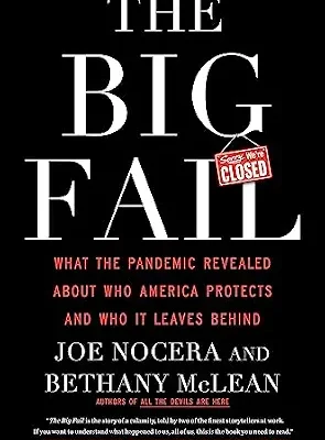 خرید و دانلود نسخه کامل کتاب زبان اصلی The Big Fail: What the Pandemic Revealed About Who America Protects and Who It Leaves Behind PDF | دانلود کتاب خارجی