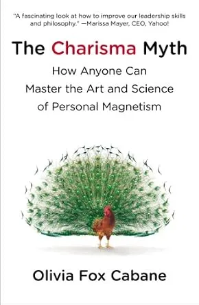 خرید و دانلود نسخه کامل کتاب زبان اصلی The Charisma Myth: How Anyone Can Master the Art and Science of Personal Magnetism | دانلود کتاب خارجی_6aba9bd79656a.jpeg خرید و دانلود نسخه کامل کتاب زبان اصلی The Charisma Myth: How Anyone Can Master the Art and Science of Personal Magnetism | دانلود کتاب خارجی