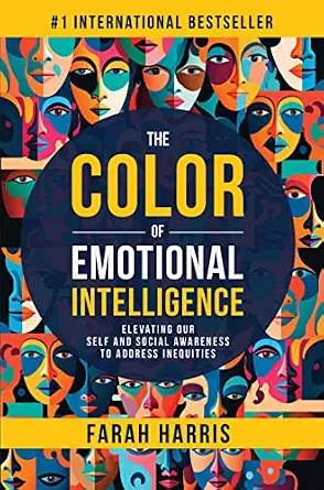 خرید و دانلود نسخه کامل کتاب زبان اصلی The Color of Emotional Intelligence: Elevating Our Self and Social Awareness to Address Inequities PDF | دانلود کتاب خارجی_6aad159e58b5f.webp خرید و دانلود نسخه کامل کتاب زبان اصلی The Color of Emotional Intelligence: Elevating Our Self and Social Awareness to Address Inequities PDF | دانلود کتاب خارجی