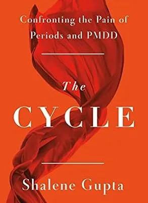 خرید و دانلود نسخه کامل کتاب زبان اصلی The Cycle: Confronting the Pain of Periods and PMDD PDF | دانلود کتاب خارجی