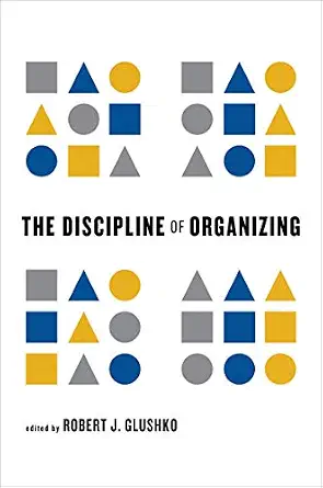 خرید و دانلود نسخه کامل کتاب زبان اصلی The Discipline of Organizing PDF | دانلود کتاب خارجی_6aae5e5364310.webp خرید و دانلود نسخه کامل کتاب زبان اصلی The Discipline of Organizing PDF | دانلود کتاب خارجی