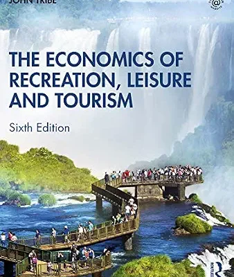 خرید و دانلود نسخه کامل کتاب زبان اصلی The Economics of Recreation, Leisure and Tourism PDF | دانلود کتاب خارجی