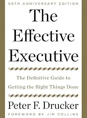 خرید و دانلود نسخه کامل کتاب زبان اصلی The Effective Executive: The Definitive Guide to Getting the Right Things Done (Harperbusiness Essentials) | دانلود کتاب خارجی
