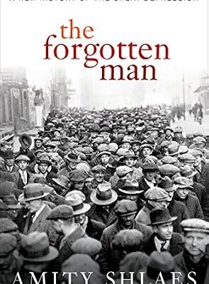 خرید و دانلود نسخه کامل کتاب زبان اصلی The Forgotten Man: A New History of the Great Depression PDF | دانلود کتاب خارجی