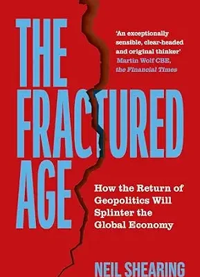 خرید و دانلود نسخه کامل کتاب زبان اصلی The Fractured Age: How the Return of Geopolitics Will Splinter the Global Economy PDF | دانلود کتاب خارجی