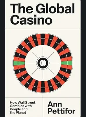 خرید و دانلود نسخه کامل کتاب زبان اصلی The Global Casino: How Wall Street Gambles with People and the Planet PDF | دانلود کتاب خارجی
