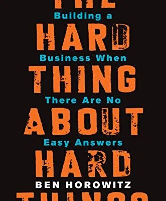 خرید و دانلود نسخه کامل کتاب زبان اصلی The Hard Thing About Hard Things: Building a Business When There Are No Easy Answers Kindle Edition | دانلود کتاب خارجی