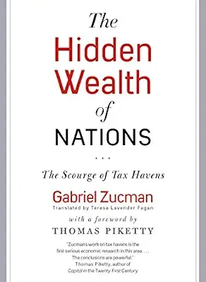 خرید و دانلود نسخه کامل کتاب زبان اصلی The Hidden Wealth of Nations: The Scourge of Tax Havens PDF | دانلود کتاب خارجی