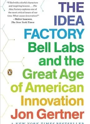 خرید و دانلود نسخه کامل کتاب زبان اصلی The Idea Factory: Bell Labs and the Great Age of American Innovation PDF | دانلود کتاب خارجی