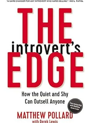 خرید و دانلود نسخه کامل کتاب زبان اصلی The Introvert’s Edge: How the Quiet and Shy Can Outsell Anyone (The Introvert’s Edge Series) PDF | دانلود کتاب خارجی