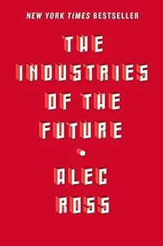 خرید و دانلود نسخه کامل کتاب زبان اصلی The Industries of the Future PDF | دانلود کتاب خارجی