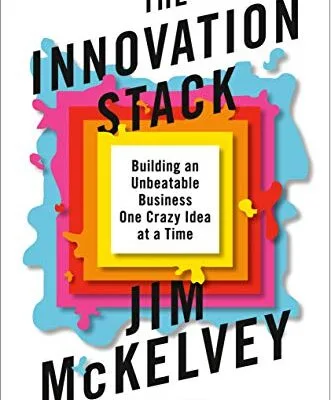 خرید و دانلود نسخه کامل کتاب زبان اصلی The Innovation Stack: Building an Unbeatable Business One Crazy Idea at a Time Kindle Edition | دانلود کتاب خارجی