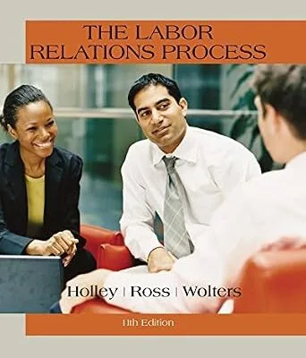 خرید و دانلود نسخه کامل کتاب زبان اصلی The Labor Relations Process PDF | دانلود کتاب خارجی
