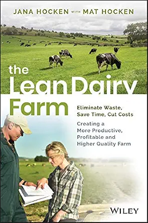 خرید و دانلود نسخه کامل کتاب زبان اصلی The Lean Dairy Farm: Eliminate Waste, Save Time, Cut Costs – Creating a More Productive, Profitable and Higher Quality Farm PDF | دانلود کتاب خارجی_6aad20d952d21.webp خرید و دانلود نسخه کامل کتاب زبان اصلی The Lean Dairy Farm: Eliminate Waste, Save Time, Cut Costs – Creating a More Productive, Profitable and Higher Quality Farm PDF | دانلود کتاب خارجی