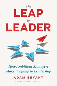 خرید و دانلود نسخه کامل کتاب زبان اصلی The Leap to Leader: How Ambitious Managers Make the Jump to Leadership PDF | دانلود کتاب خارجی