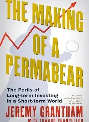 خرید و دانلود نسخه کامل کتاب زبان اصلی The Making of a Permabear: The Perils of Long-term Investing in a Short-term World | دانلود کتاب خارجی