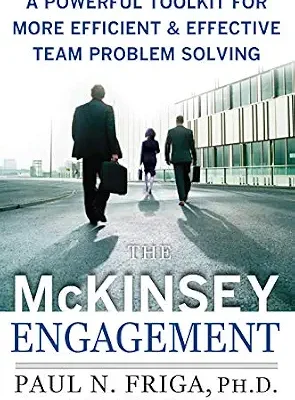 خرید و دانلود نسخه کامل کتاب زبان اصلی The McKinsey Engagement: A Powerful Toolkit For More Efficient and Effective Team Problem Solving PDF | دانلود کتاب خارجی