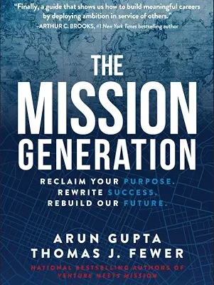 خرید و دانلود نسخه کامل کتاب زبان اصلی The Mission Generation: Reclaim Your Purpose, Rewrite Success, Rebuild Our Future PDF | دانلود کتاب خارجی