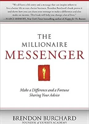 خرید و دانلود نسخه کامل کتاب زبان اصلی The Millionaire Messenger: Make a Difference and a Fortune Sharing Your Advice PDF | دانلود کتاب خارجی