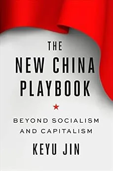 خرید و دانلود نسخه کامل کتاب زبان اصلی The New China Playbook: Beyond Socialism and Capitalism PDF | دانلود کتاب خارجی