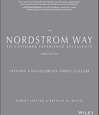 خرید و دانلود نسخه کامل کتاب زبان اصلی The Nordstrom Way to Customer Experience Excellence: Creating a Values-Driven Service Culture PDF | دانلود کتاب خارجی