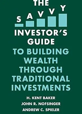 خرید و دانلود نسخه کامل کتاب زبان اصلی The Savvy Investor’s Guide to Building Wealth Through Traditional Investments | دانلود کتاب خارجی
