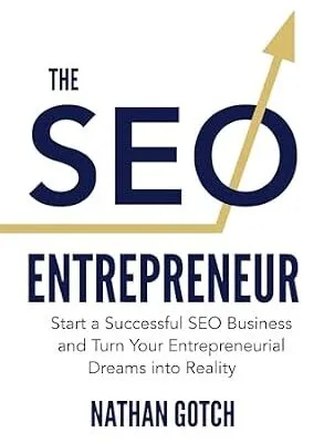 خرید و دانلود نسخه کامل کتاب زبان اصلی The SEO Entrepreneur: How to Start an SEO Business and Turn Your Entrepreneurial Dreams Into Reality PDF | دانلود کتاب خارجی