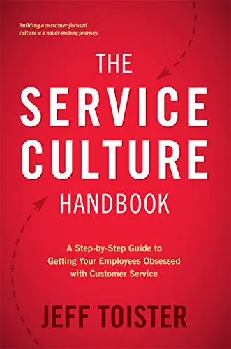 خرید و دانلود نسخه کامل کتاب زبان اصلی The Service Culture Handbook: A Step-by-Step Guide to Getting Your Employees Obsessed with Customer Service Kindle Edition PDF | دانلود کتاب خارجی_6aaddc3471f0e.jpeg خرید و دانلود نسخه کامل کتاب زبان اصلی The Service Culture Handbook: A Step-by-Step Guide to Getting Your Employees Obsessed with Customer Service Kindle Edition PDF | دانلود کتاب خارجی
