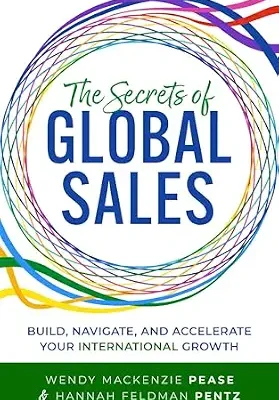 خرید و دانلود نسخه کامل کتاب زبان اصلی The Secrets of Global Sales: Build, Navigate, and Accelerate Your International Growth PDF | دانلود کتاب خارجی