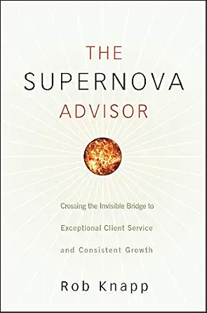 خرید و دانلود نسخه کامل کتاب زبان اصلی The Supernova Advisor: Crossing the Invisible Bridge to Exceptional Client Service and Consistent Growth PDF | دانلود کتاب خارجی_6aad42879df17.webp خرید و دانلود نسخه کامل کتاب زبان اصلی The Supernova Advisor: Crossing the Invisible Bridge to Exceptional Client Service and Consistent Growth PDF | دانلود کتاب خارجی