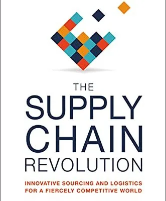خرید و دانلود نسخه کامل کتاب زبان اصلی The Supply Chain Revolution: Innovative Sourcing and Logistics for a Fiercely Competitive World Kindle Edition PDF | دانلود کتاب خارجی