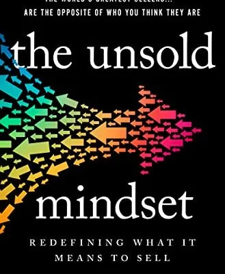خرید و دانلود نسخه کامل کتاب زبان اصلی The Unsold Mindset: Redefining What It Means to Sell Kindle Edition PDF | دانلود کتاب خارجی