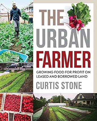 خرید و دانلود نسخه کامل کتاب زبان اصلی The Urban Farmer: Growing Food for Profit on Leased and Borrowed Land PDF | دانلود کتاب خارجی_6aad5edbc8fb1.jpeg خرید و دانلود نسخه کامل کتاب زبان اصلی The Urban Farmer: Growing Food for Profit on Leased and Borrowed Land PDF | دانلود کتاب خارجی